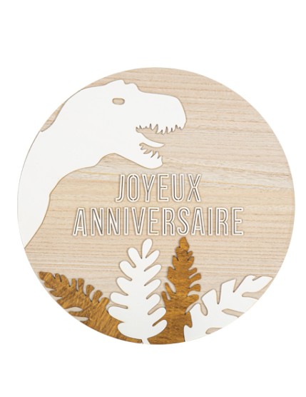 Panneau Joyeux Anniversaire Dinosaure En Bois Diam 45cm Faites La Fête Anniversaire