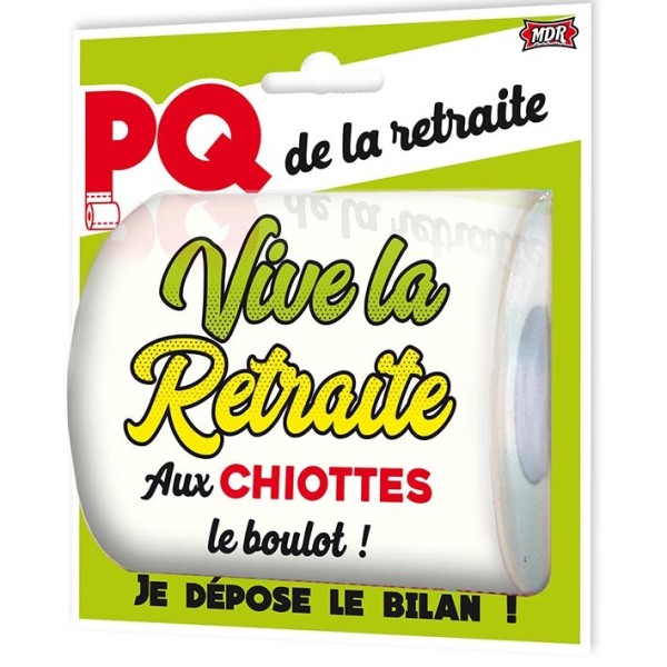 PAPIER TOILETTE VIVE LA RETRAITE