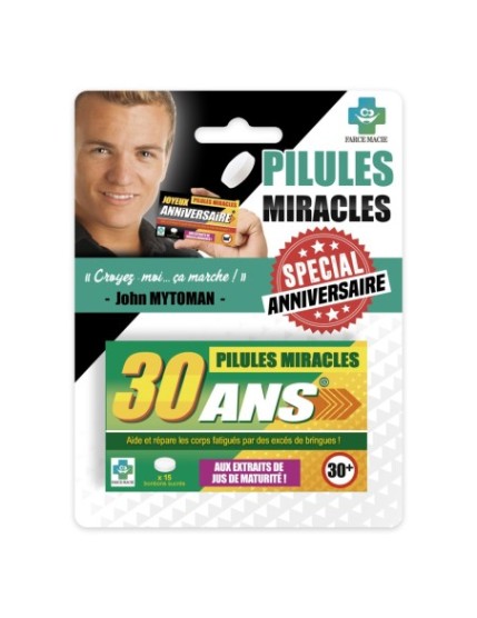 Pilules Miracles 30 Ans Faites La Fête Pilule