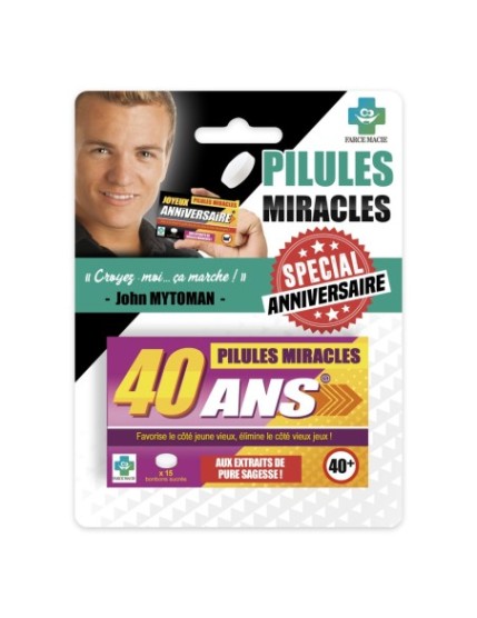 Pilules Miracles 40 Ans Faites La Fête Pilule