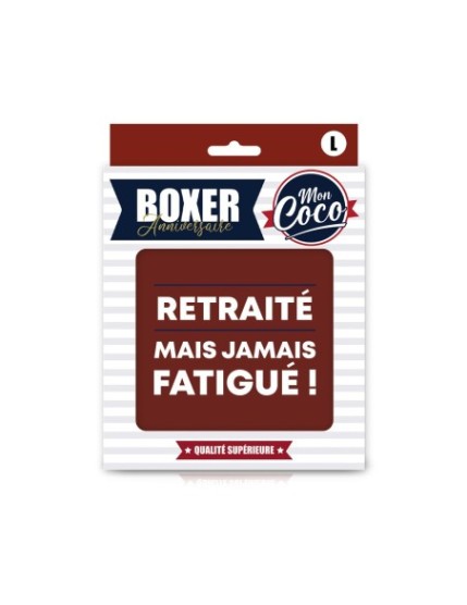 Boxer Retraite Mais Jamais Fatigue Taille L Faites La Fête Boxer