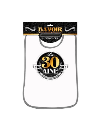 Bavoir Anniv Homme 30 Aine Faites La Fête A trier