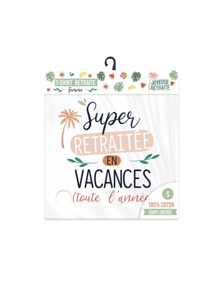 T Shirt Super Retraitee Taille S