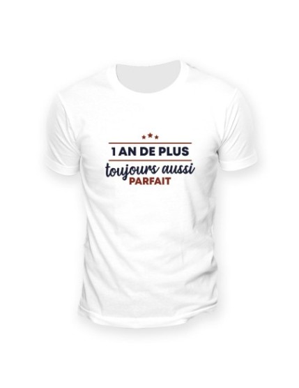 T Shirt 1 An De Plus Homme Taille Xl Faites La Fête T shirt