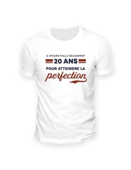 T Shirt 20Ans Perfection Taille M Faites La Fête T shirt