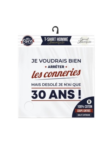 T Shirt 30Ans Arreter Conneries Taille M Faites La Fête T shirt