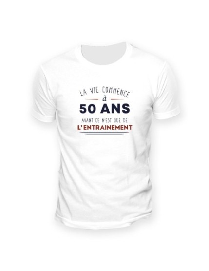 T Shirt 50Ans La Vie Commence Taille L Faites La Fête T shirt